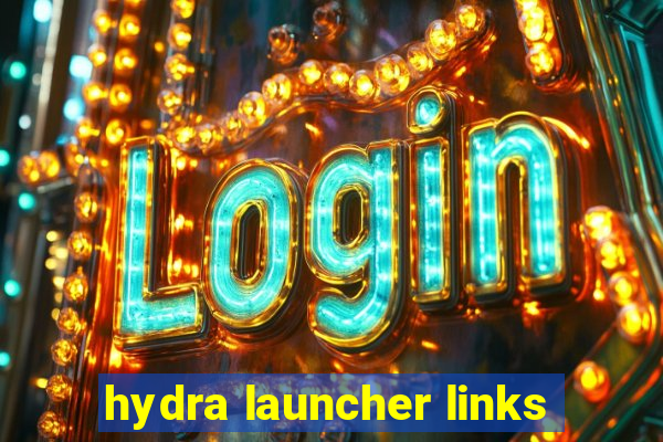 hydra launcher links